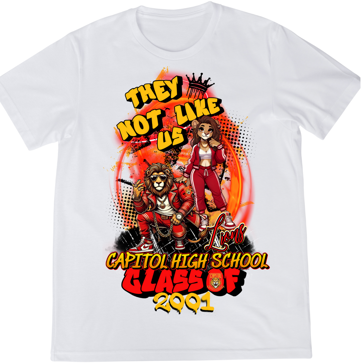 Class of 2001 "They Not Like Us" Capitol High School T-Shirt